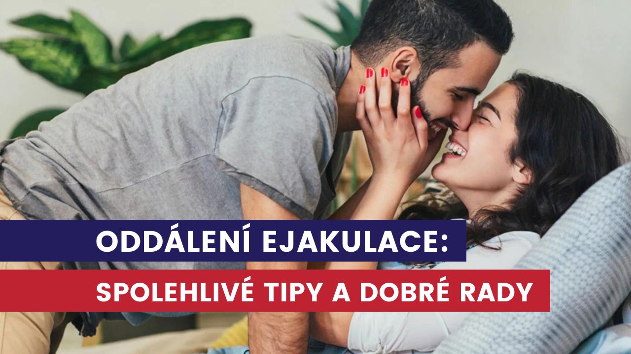 oddálení ejakulace